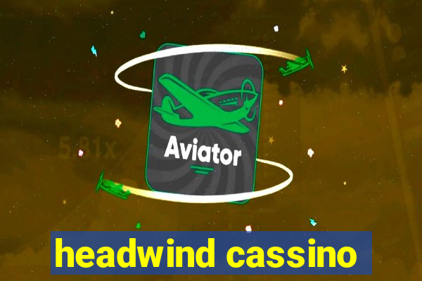 headwind cassino